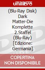 (Blu-Ray Disk) Dark Matter-Die Komplette 2.Staffel (Blu-Ray) [Edizione: Germania] brd