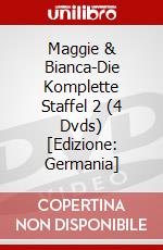 Maggie & Bianca-Die Komplette Staffel 2 (4 Dvds) [Edizione: Germania] dvd