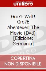 Gro?E Welt! Gro?E Abenteuer! The Movie (Dvd) [Edizione: Germania] dvd