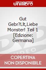 Gut Gebr?Llt,Liebe Monster! Teil 1 [Edizione: Germania] dvd