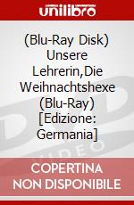 (Blu-Ray Disk) Unsere Lehrerin,Die Weihnachtshexe (Blu-Ray) [Edizione: Germania] brd