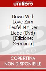 Down With Love-Zum Teufel Mit Der Liebe (Dvd) [Edizione: Germania] dvd