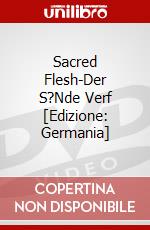 Sacred Flesh-Der S?Nde Verf [Edizione: Germania] dvd