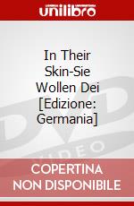 In Their Skin-Sie Wollen Dei [Edizione: Germania] dvd