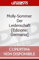 Molly-Sommer Der Leidenschaft [Edizione: Germania] dvd