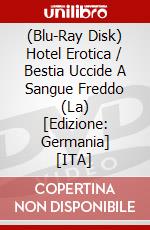 (Blu-Ray Disk) Hotel Erotica / Bestia Uccide A Sangue Freddo (La) [Edizione: Germania] [ITA] brd