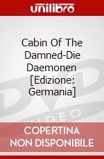 Cabin Of The Damned-Die Daemonen [Edizione: Germania] dvd
