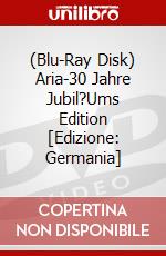 (Blu-Ray Disk) Aria-30 Jahre Jubil?Ums Edition [Edizione: Germania] brd
