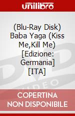 (Blu-Ray Disk) Baba Yaga (Kiss Me,Kill Me) [Edizione: Germania] [ITA] film in dvd di Corrado Farina