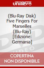 (Blu-Ray Disk) Five Fingers For Marseilles (Blu-Ray) [Edizione: Germania] brd