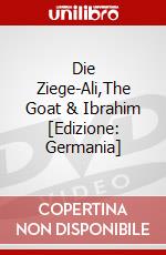 Die Ziege-Ali,The Goat & Ibrahim [Edizione: Germania] dvd