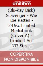 (Blu-Ray Disk) Scavenger - Wie Die Ratten - 2-Disc Limited Mediabook (Cover A) - Limitiert Auf 333 Stck (Blu-Ray+Dvd) [Edizione: Germania] brd