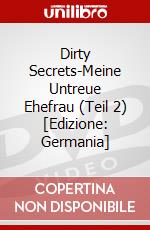Dirty Secrets-Meine Untreue Ehefrau (Teil 2) [Edizione: Germania] dvd