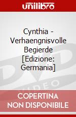 Cynthia - Verhaengnisvolle Begierde [Edizione: Germania] dvd
