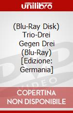 (Blu-Ray Disk) Trio-Drei Gegen Drei (Blu-Ray) [Edizione: Germania] brd