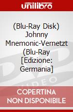 (Blu-Ray Disk) Johnny Mnemonic-Vernetzt (Blu-Ray [Edizione: Germania] brd