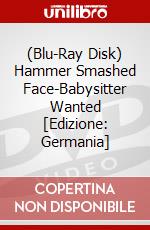 (Blu-Ray Disk) Hammer Smashed Face-Babysitter Wanted [Edizione: Germania] brd