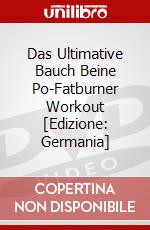 Das Ultimative Bauch Beine Po-Fatburner Workout [Edizione: Germania] dvd