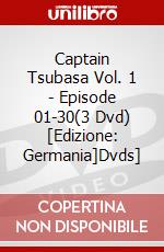 Captain Tsubasa Vol. 1 - Episode 01-30(3 Dvd) [Edizione: Germania]Dvds] dvd