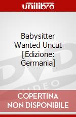 Babysitter Wanted Uncut [Edizione: Germania] dvd