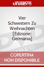 Vier Schwestern Zu Weihnachten [Edizione: Germania] dvd