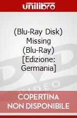 (Blu-Ray Disk) Missing (Blu-Ray) [Edizione: Germania] brd