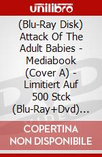 (Blu-Ray Disk) Attack Of The Adult Babies - Mediabook (Cover A) - Limitiert Auf 500 Stck (Blu-Ray+Dvd) [Edizione: Germania] brd