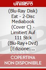 (Blu-Ray Disk) Eat - 2-Disc Mediabook (Cover C) - Limitiert Auf 111 Stck (Blu-Ray+Dvd) [Edizione: Germania] brd