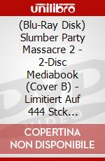 (Blu-Ray Disk) Slumber Party Massacre 2 - 2-Disc Mediabook (Cover B) - Limitiert Auf 444 Stck (Blu-Ray+Dvd) [Edizione: Germania] brd