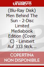 (Blu-Ray Disk) Men Behind The Sun - 2-Disc Limited Mediabook Edition (Cover C) - Limitiert Auf 333 Stck [Edizione: Germania] brd