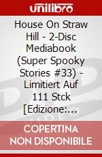 House On Straw Hill - 2-Disc Mediabook (Super Spooky Stories #33) - Limitiert Auf 111 Stck [Edizione: Germania] dvd