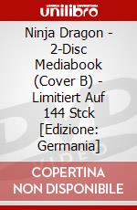 Ninja Dragon - 2-Disc Mediabook (Cover B) - Limitiert Auf 144 Stck [Edizione: Germania] dvd