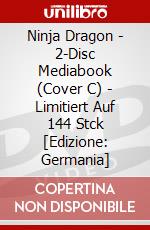Ninja Dragon - 2-Disc Mediabook (Cover C) - Limitiert Auf 144 Stck [Edizione: Germania] dvd