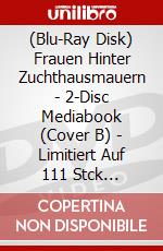 (Blu-Ray Disk) Frauen Hinter Zuchthausmauern - 2-Disc Mediabook (Cover B) - Limitiert Auf 111 Stck [Edizione: Germania] brd