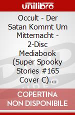 Occult - Der Satan Kommt Um Mitternacht - 2-Disc Mediabook (Super Spooky Stories #165 Cover C) [Edizione: Germania] dvd