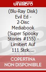 (Blu-Ray Disk) Evil Ed - 2-Disc Mediabook (Super Spooky Stories #155) - Limitiert Auf 111 Stck [Edizione: Germania] brd