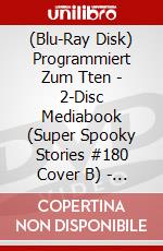 (Blu-Ray Disk) Programmiert Zum Tten - 2-Disc Mediabook (Super Spooky Stories #180 Cover B) - Limitiert Auf 111 Stck (Blu-Ray+Dvd) [Edizione: Germania] brd