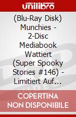 (Blu-Ray Disk) Munchies - 2-Disc Mediabook Wattiert (Super Spooky Stories #146) - Limitiert Auf 333 Stck (Blu-Ray+Dvd) [Edizione: Germania] brd