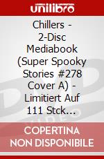 Chillers - 2-Disc Mediabook (Super Spooky Stories #278 Cover A) - Limitiert Auf 111 Stck [Edizione: Germania] dvd