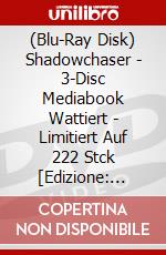 (Blu-Ray Disk) Shadowchaser - 3-Disc Mediabook Wattiert - Limitiert Auf 222 Stck [Edizione: Germania] brd