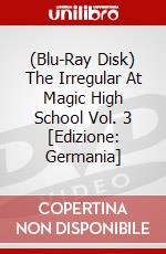 (Blu-Ray Disk) The Irregular At Magic High School Vol. 3 [Edizione: Germania] brd