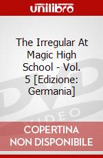 The Irregular At Magic High School - Vol. 5 [Edizione: Germania] dvd