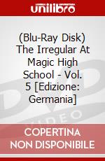 (Blu-Ray Disk) The Irregular At Magic High School - Vol. 5 [Edizione: Germania] brd
