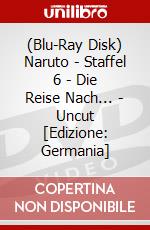 (Blu-Ray Disk) Naruto - Staffel 6 - Die Reise Nach... - Uncut [Edizione: Germania] brd