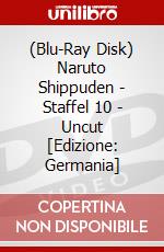 (Blu-Ray Disk) Naruto Shippuden - Staffel 10 - Uncut [Edizione: Germania] brd