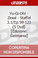 Yu-Gi-Oh! - Zexal - Staffel 3.1/Ep.99-123 (5 Dvd) [Edizione: Germania] dvd