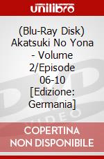 (Blu-Ray Disk) Akatsuki No Yona - Volume 2/Episode 06-10 [Edizione: Germania] brd