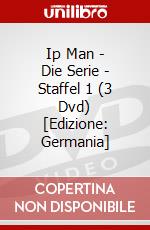 Ip Man - Die Serie - Staffel 1 (3 Dvd) [Edizione: Germania] dvd