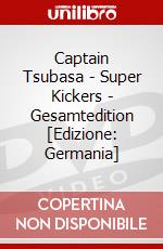 Captain Tsubasa - Super Kickers - Gesamtedition [Edizione: Germania] dvd