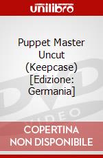 Puppet Master Uncut (Keepcase) [Edizione: Germania] dvd
